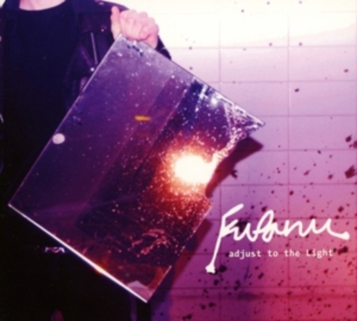Fufanu – Adjust To The Light