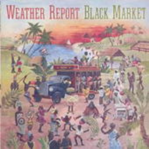 Weather Report – Black Market