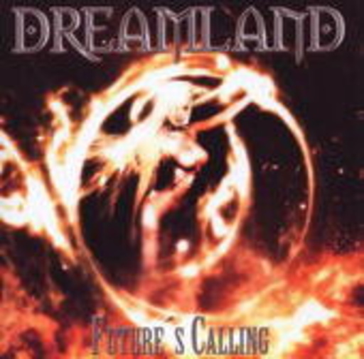 Dreamland – Future's Calling