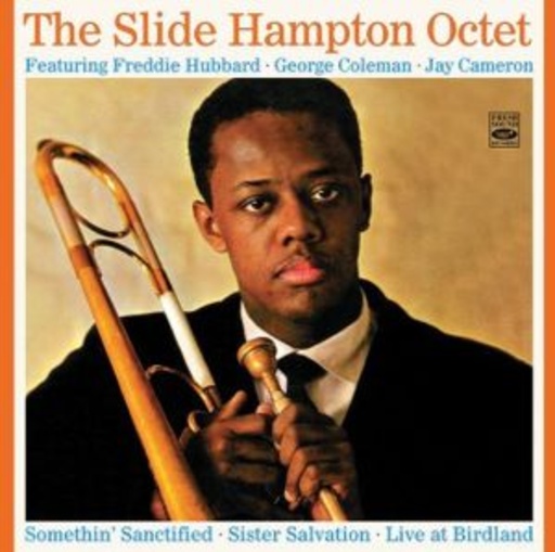 The Slide Hampton Octet – Sister Salvation/Somethin'Sanctified/Live At Birdland
