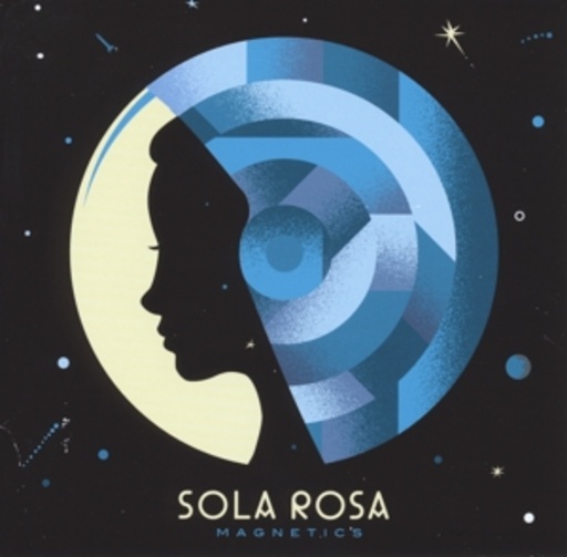 Sola Rosa – Magnetics