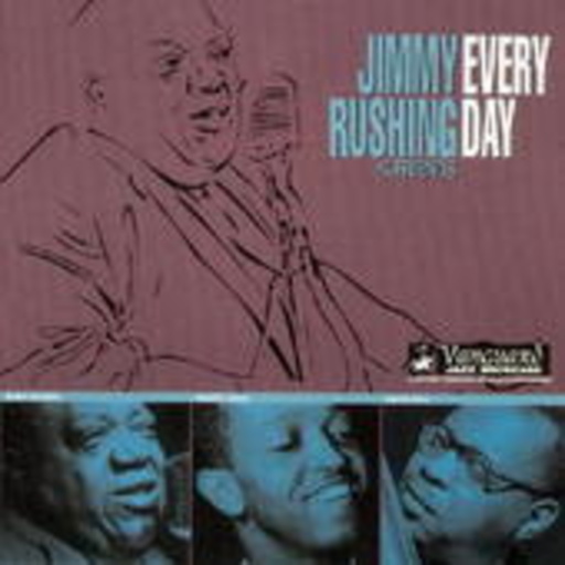 Jimmy Rushing – Every Day