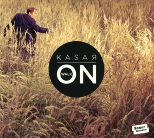 Kasar – Walk On