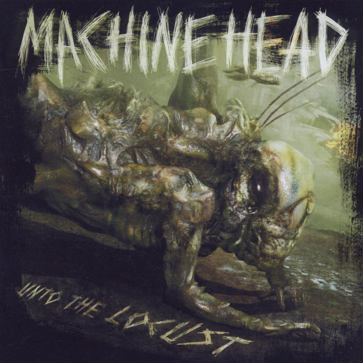 Machine Head – Unto The Locust
