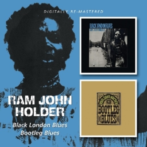 Ram John Holder – Black London Blues/Bootleg Blues