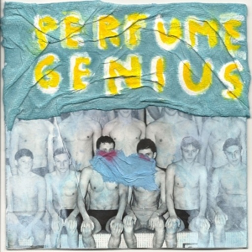 Perfume Genius – Put Your Back N 2 It