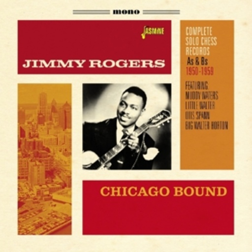 Jimmy Rogers – Chicago Bound