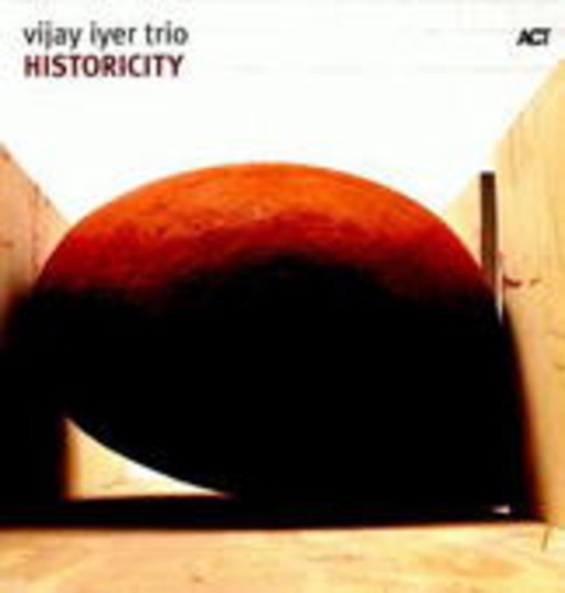 Vijay Iyer Trio – Historicity