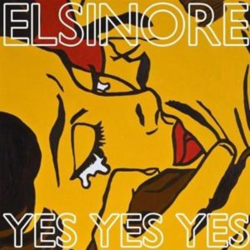 Elsinore – Yes Yes Yes