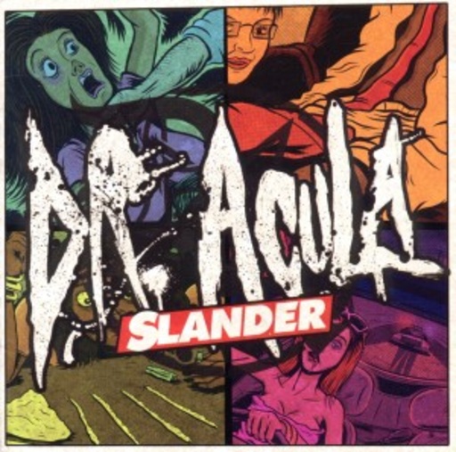 Dr.Acula – Slander