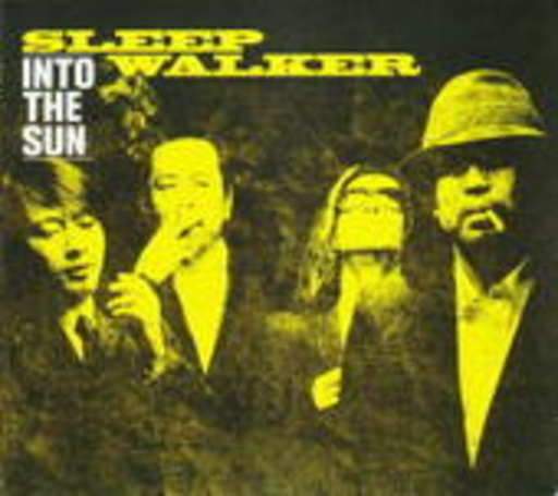 Sleep Walker – Into The Sun