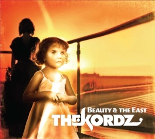 The Kordz – Beauty & The East