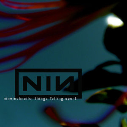 Nine Inch Nails – Things Falling Apart (The Remix Album)
