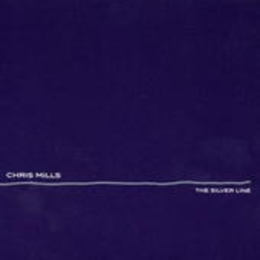 Chris Mills – The Silver Line