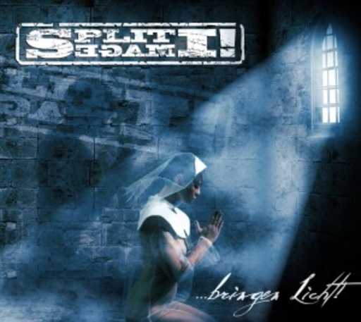 Split Image – ...Bringen Licht!
