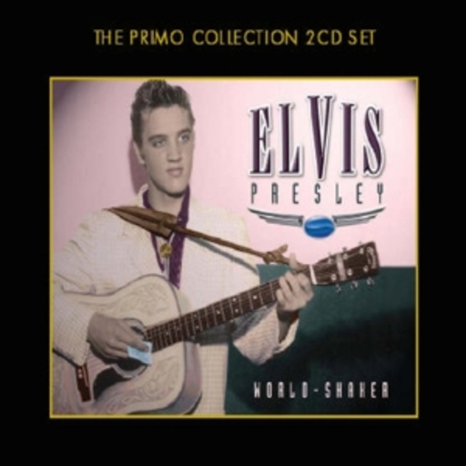 Elvis Presley – World-Shaker