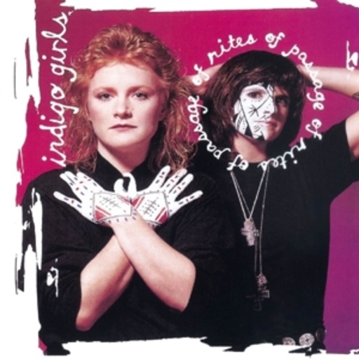Indigo Girls – Rites Of Passage