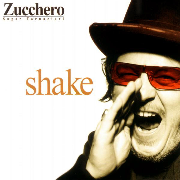 Zucchero – Shake