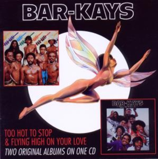 Bar-Kays – Too Hot To Sleep/Flying High On Your Lov