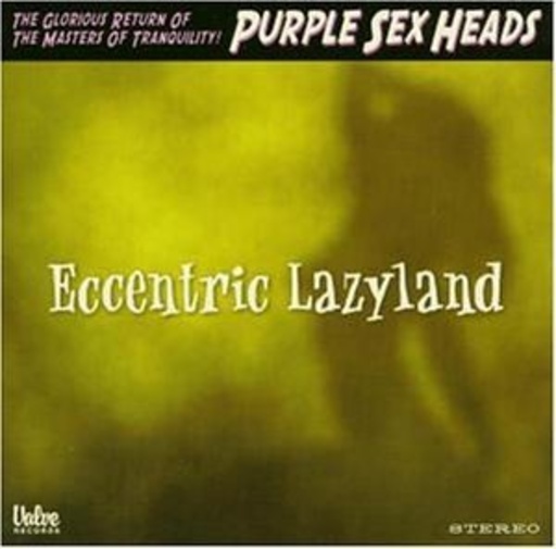 Purple Sex Heads – Electric Lazyland