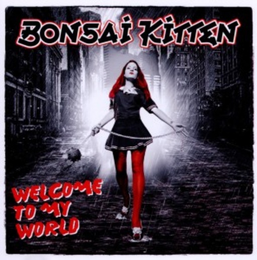 Bonsai Kitten – Welcome To My World
