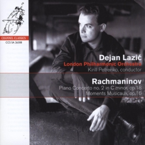 Dejan Lazic – Piano Concerto No. 2 In C Minor/Moments Musicaux
