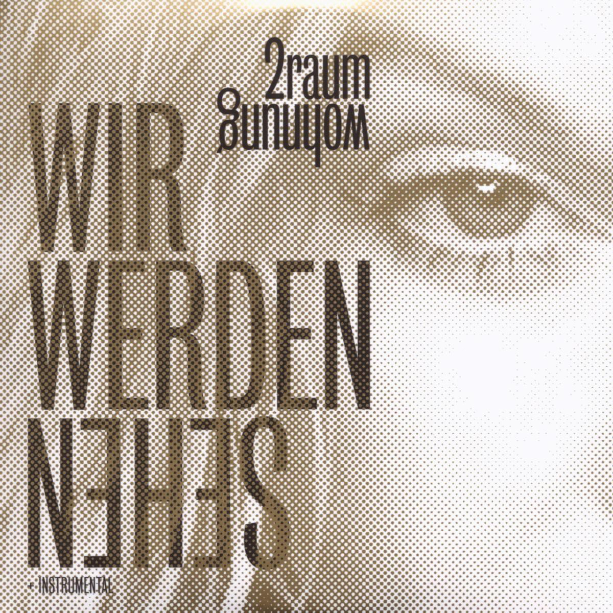 2raumwohnung – Wir werden sehen