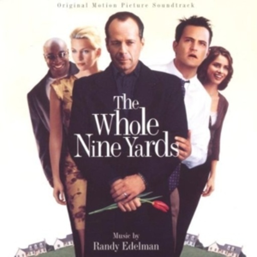 Randy Edelman – Keine Halben Sachen / Whole Nine Yards