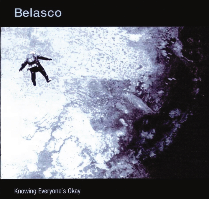 Belasco – Knowing Everyone's Okay