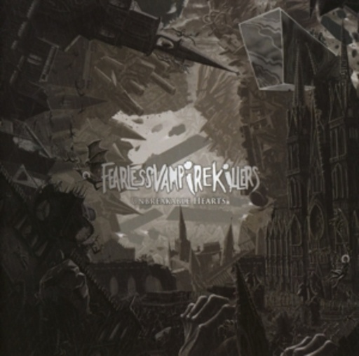 Fearless Vampire Killers – Unbreakable Hearts