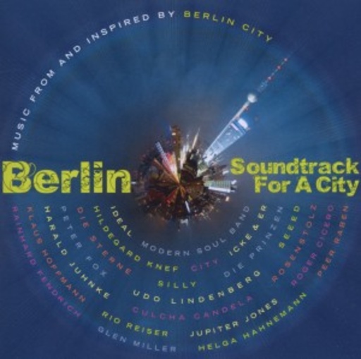 Diverse – Berlin: Soundtrack For A City
