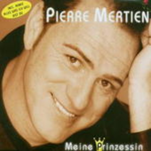 Pierre Mertien – Meine Prinzessin