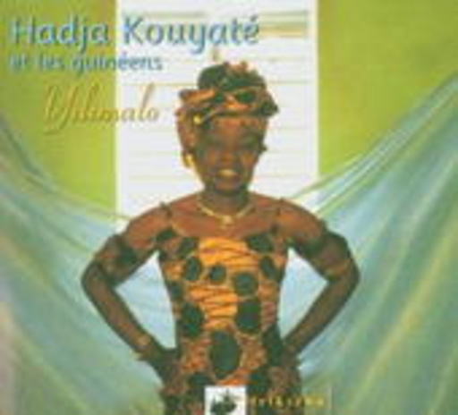 Hadja Kouyate & Les Guineens – Yilimalo