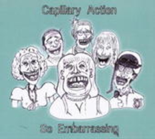 Capillary Action – So Embarrassing