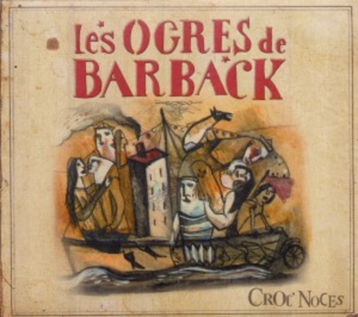 Les Orges De Barback – Croc Noces