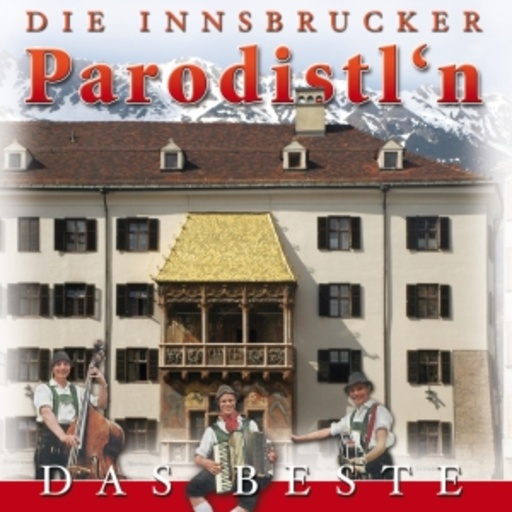 Innsbrucker Parodisteln – Das Beste