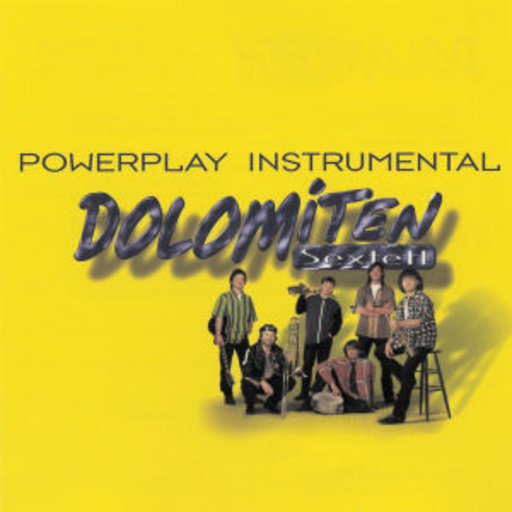 Dolomiten Sextett – Powerplay Instrumental