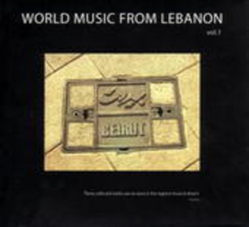 World Music From Lebanon Vol. 1
