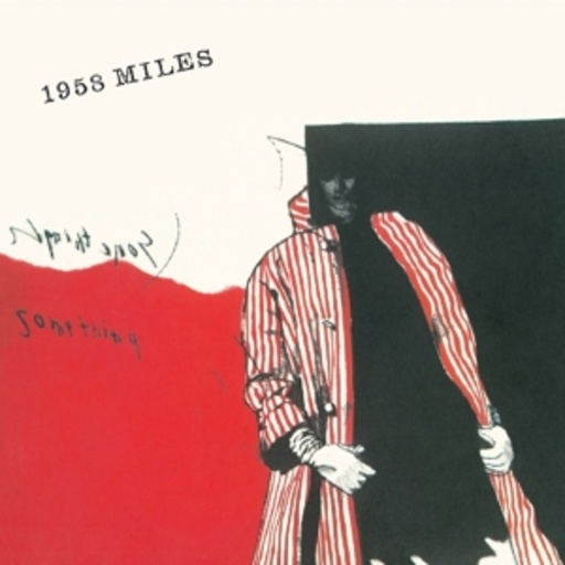 Miles Davis – 1958 Miles