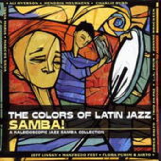 Diverse – Colors Of Latin Jazz: Samba Mania