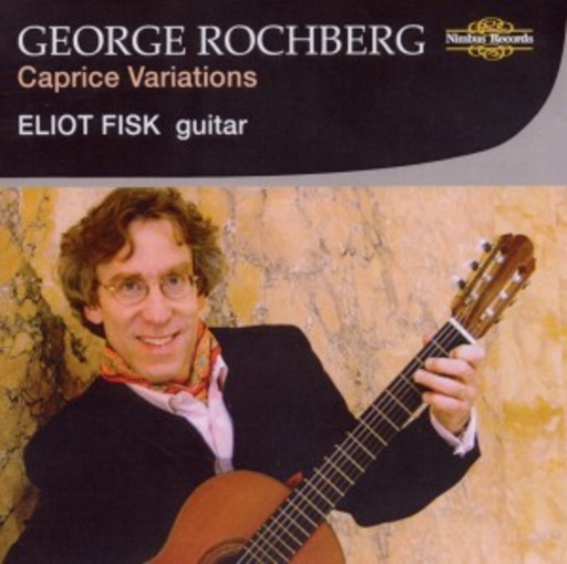 Eliot Fisk – Caprice Variations