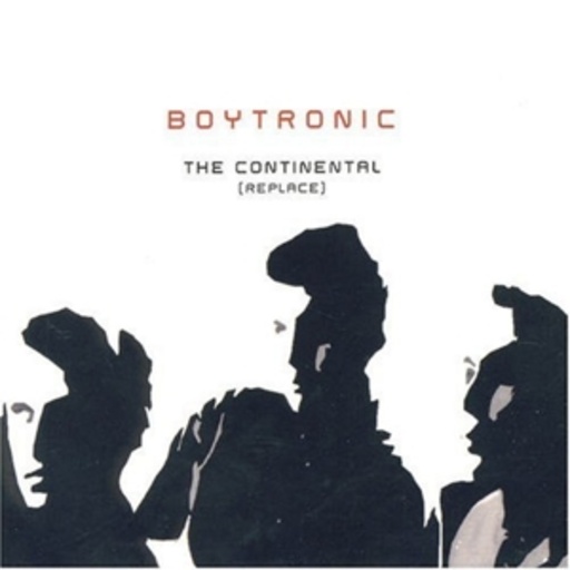 Boytronic – The Continental