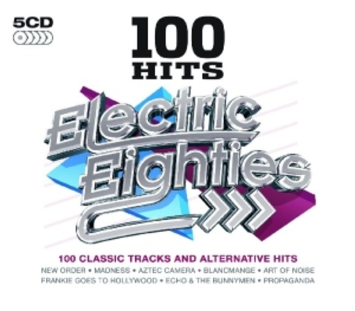 Diverse – 100 Hits - Electric Eighties