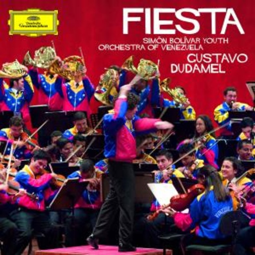 Gustavo Dudamel – Fiesta