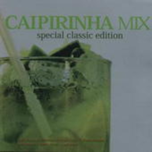 Diverse – Caipirinha Mix - Special Classic Edition