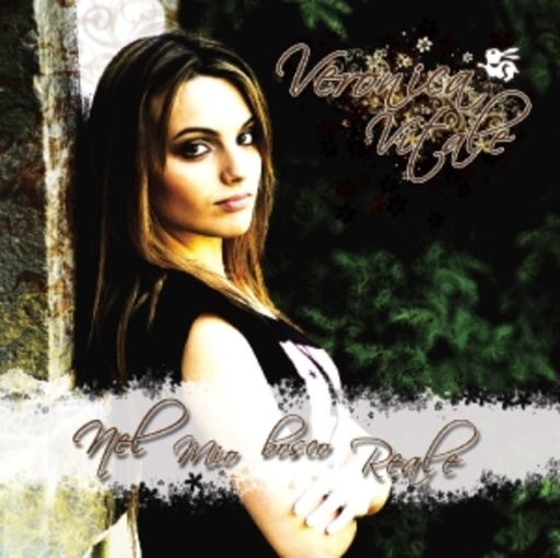 Veronica Vitale – Nel Mio Bosco Reale