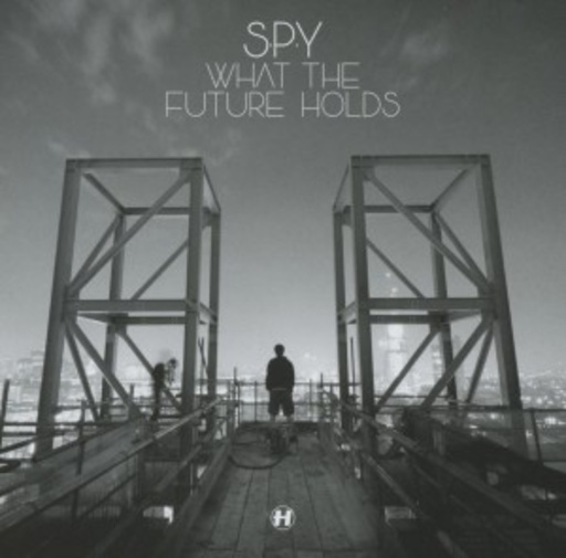 S.P.Y – What The Future Holds