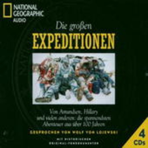 Wolf von Lojewski – Die großen Expeditionen