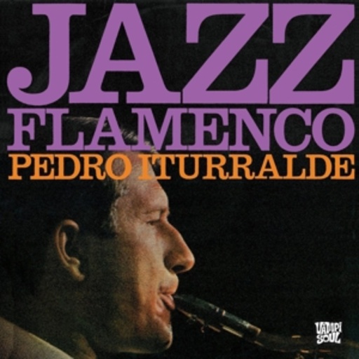 Pedro Iturralde – Jazz Flamenco 1 & 2