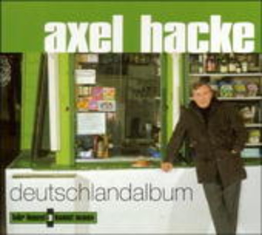 Axel Hacke – Deutschlandalbum